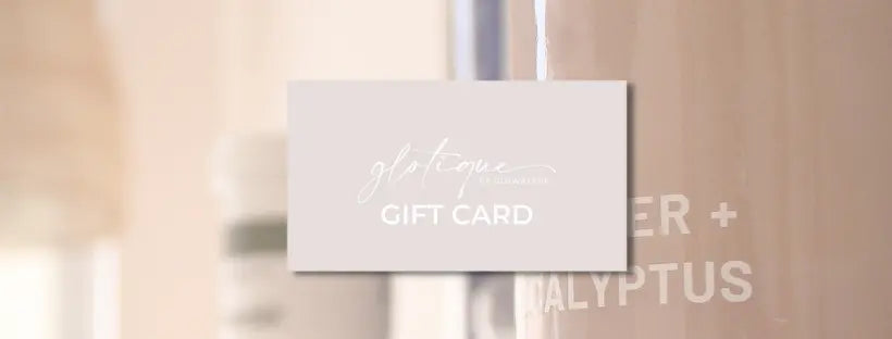 a gift card to the Glotique
